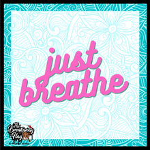 Load image into Gallery viewer, Turquoise Just Breathe Breakaway Flag (College/Open/Pro)