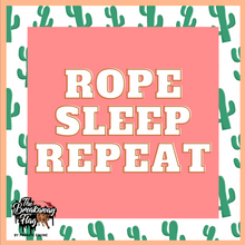 Load image into Gallery viewer, Cactus Rope Sleep Repeat Breakaway Flag (College/Open/Pro)