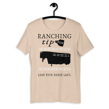 Load image into Gallery viewer, Ranching Tip Load Your Horse Last