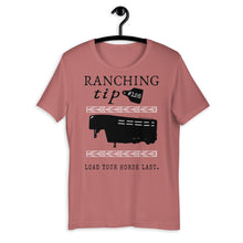 Load image into Gallery viewer, Ranching Tip Load Your Horse Last