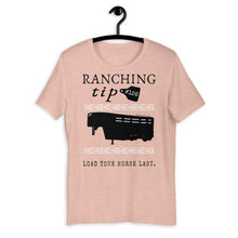 Load image into Gallery viewer, Ranching Tip Load Your Horse Last