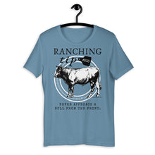 Load image into Gallery viewer, Ranching Tip Never Approach a Bull Western Graphic T-Shirt