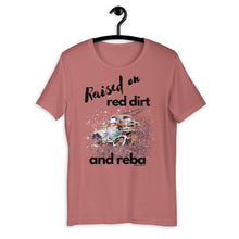 Load image into Gallery viewer, Raised on Red Dirt and Reba