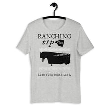 Load image into Gallery viewer, Ranching Tip Load Your Horse Last