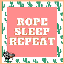 Load image into Gallery viewer, Cactus Rope Sleep Repeat Breakaway Flag (College/Open/Pro)
